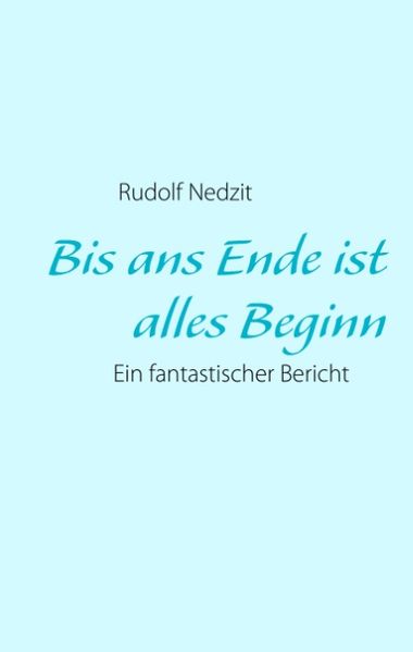 Cover von Bis ans Ende ist alles Beginn