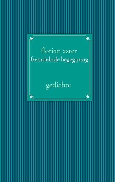 Cover von fremdelnde begegnung