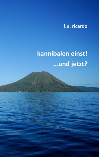 Cover von Kannibalen einst! …und jetzt?
