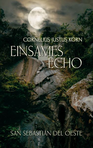 Cover von Einsames Echo – San Sebastián del Oeste