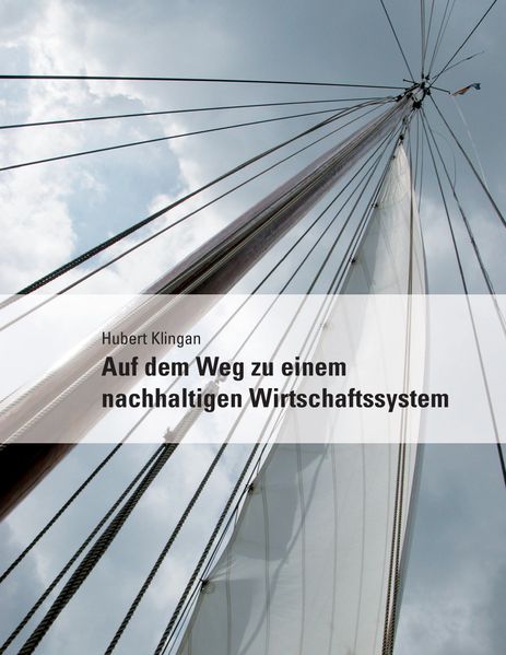 Cover von Auf dem Weg zu einem nachhaltigen Wirtschaftssystem