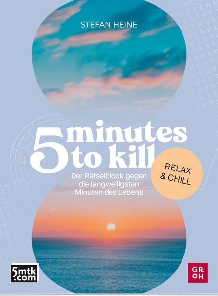 Cover von 5 minutes to kill – Relax & Chill