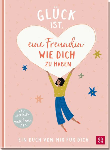 Cover von Glück ist, eine Freundin wie dich zu haben