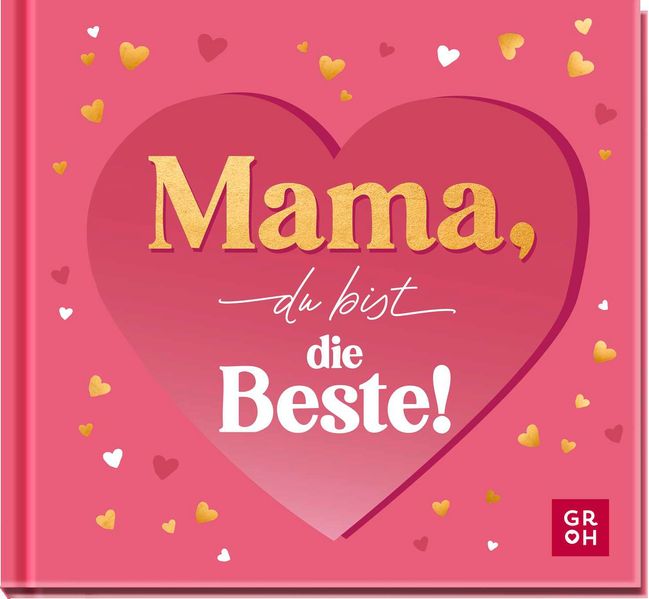 Cover von Mama, du bist die Beste!