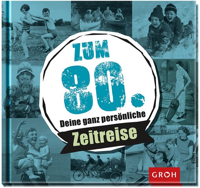 Cover von Zum 80. – Deine ganz persönliche Zeitreise