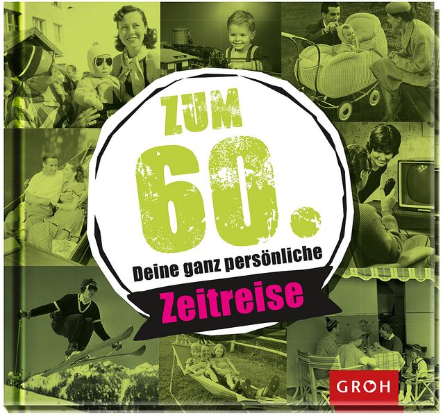 Cover von Zum 60. – Deine ganz persönliche Zeitreise