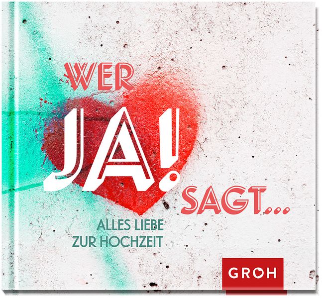 Cover von Wer JA! sagt