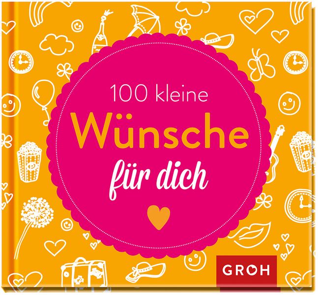 Cover von 100 kleine Wünsche für dich