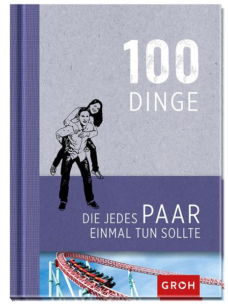 Cover von 100 Dinge, die jedes Paar einmal tun sollte