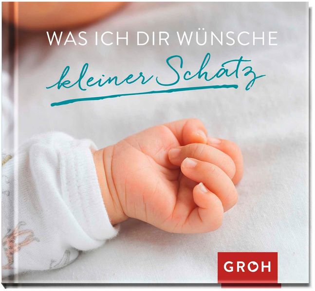 Cover von Was ich dir wünsche kleiner Schatz