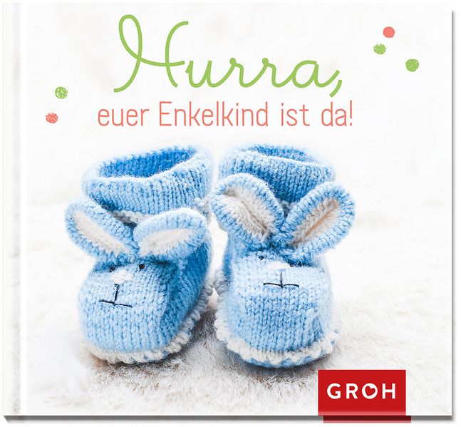 Cover von Hurra, euer Enkelkind ist da
