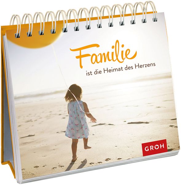 Cover von Familie ist die Heimat des Herzens