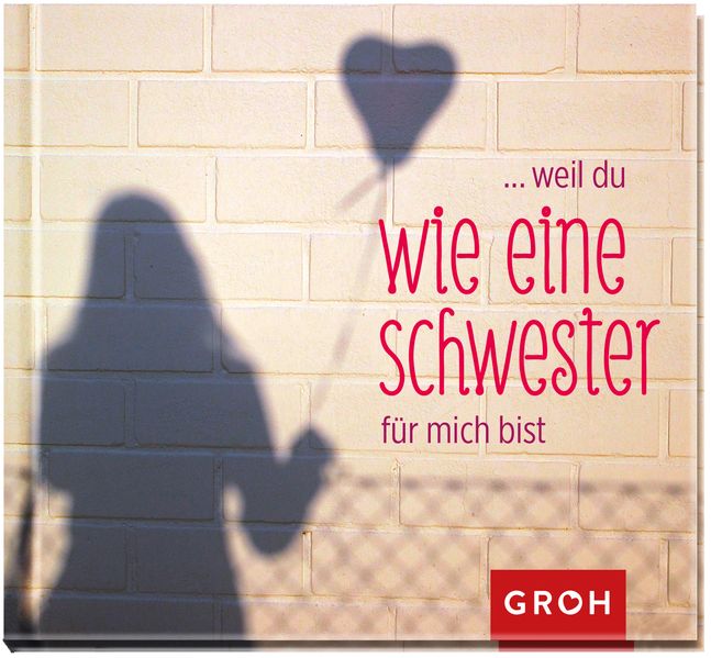Cover von …weil du wie eine Schwester für mich bist
