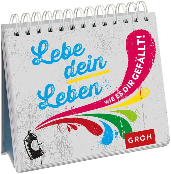 Cover von Lebe dein Leben! – wie es dir gefällt