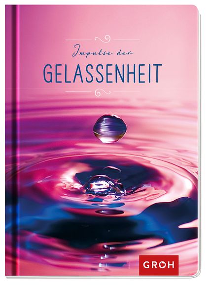 Cover von Impulse der Gelassenheit