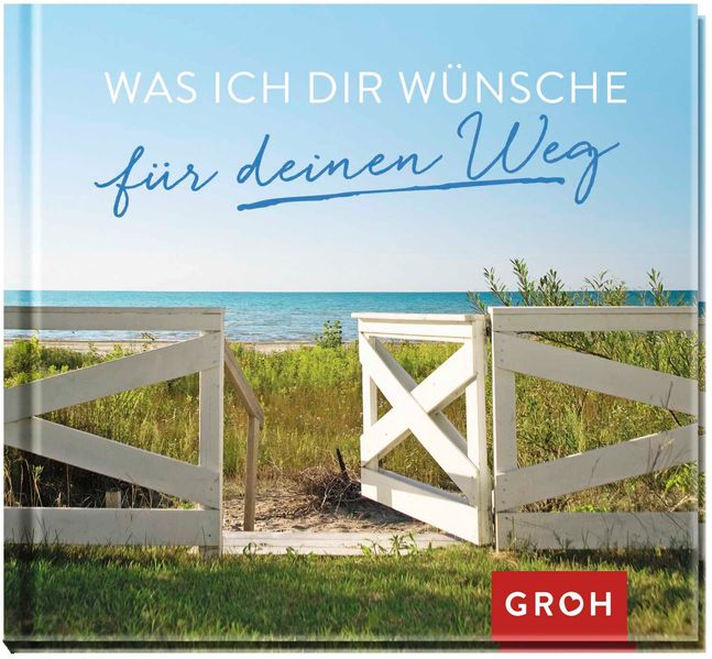 Cover von Was ich dir wünsche für deinen Weg