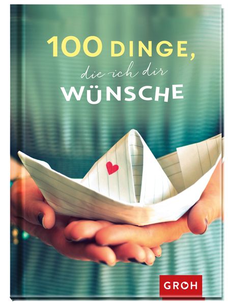 Cover von 100 Dinge, die ich dir wünsche
