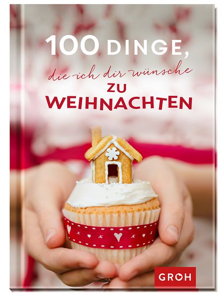 Cover von 100 Dinge, die ich dir wünsche zu Weihnachten