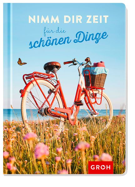 Cover von Nimm dir Zeit für die schönen Dinge