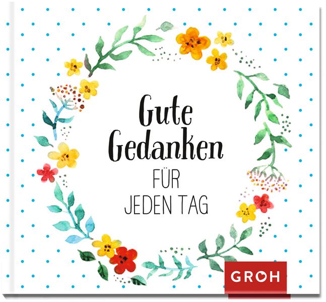 Cover von Gute Gedanken für jeden Tag