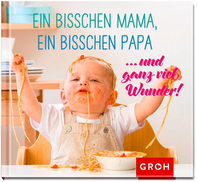 Cover von Ein bisschen Mama, ein bisschen Papa … und ganz viel Wunder!