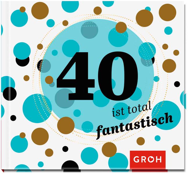 Cover von 40 ist total fantastisch