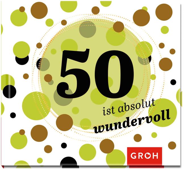 Cover von 50 ist absolut wundervoll