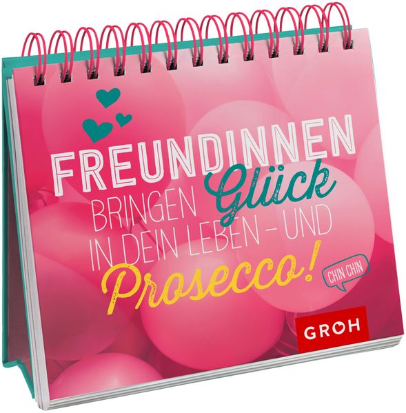 Cover von Freundinnen bringen Glück in dein Leben – und Prosecco!