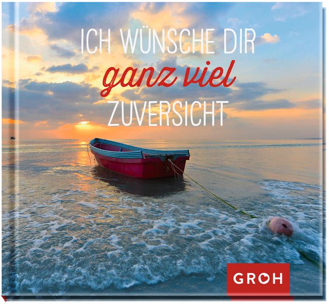 Cover von Ich wünsche dir ganz viel Zuversicht