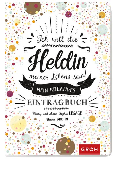 Cover von Ich will die Heldin meines Lebens sein