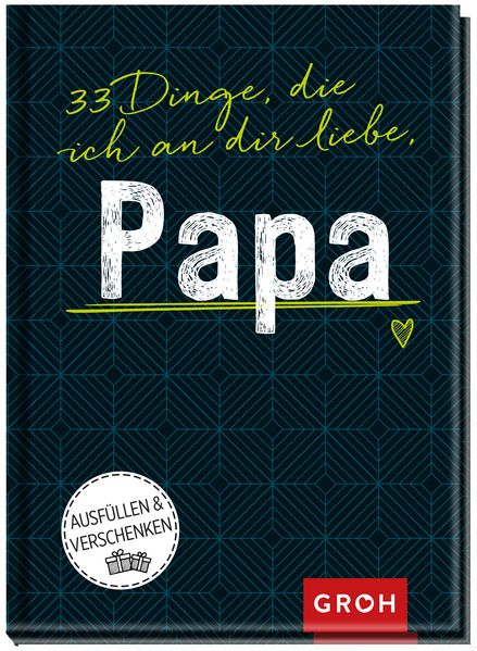 Cover von 33 Dinge, die ich an dir liebe, Papa