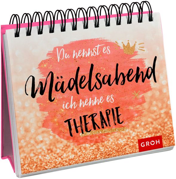 Cover von Du nennst es Mädelsabend, ich nenne es Therapie