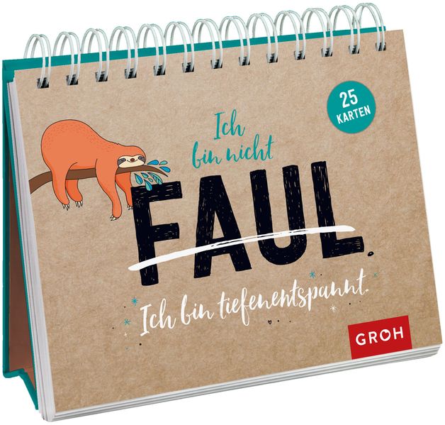 Cover von Ich bin nicht faul. Ich bin tiefenentspannt.