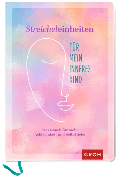 Cover von Streicheleinheiten für mein inneres Kind