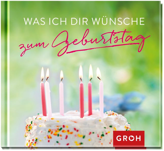 Cover von Was ich dir wünsche zum Geburtstag