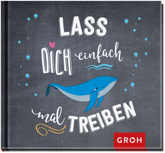Cover von Lass dich einfach mal treiben