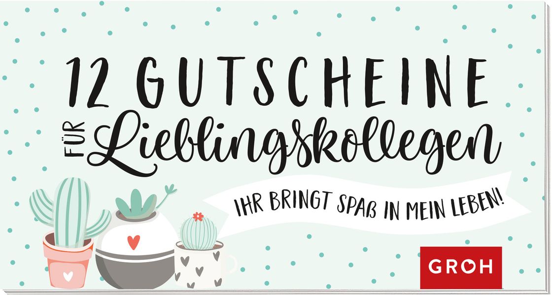 Cover von 12 Gutscheine für Lieblingskollegen – Ihr bringt Spaß in mein Leben!