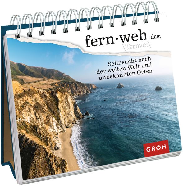 Cover von Fernweh, das: Sehnsucht nach der weiten Welt und unbekannten Orten