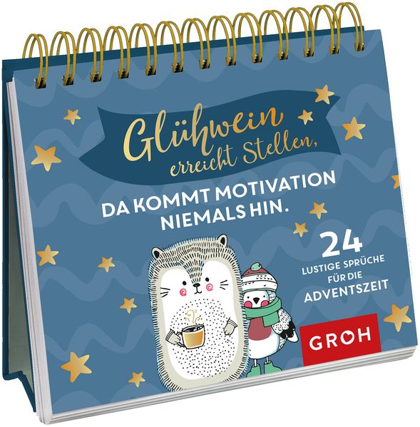 Cover von Glühwein erreicht Stellen, da kommt Motivation niemals hin.