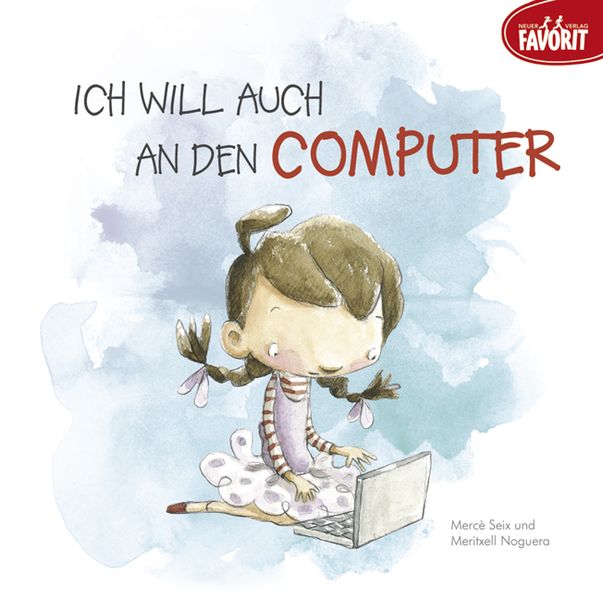 Cover von Ich will auch an den Computer