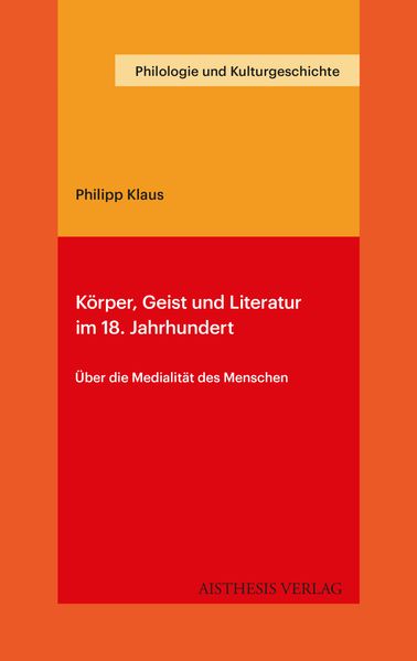 Cover von Körper, Geist und Literatur im 18. Jahrhundert