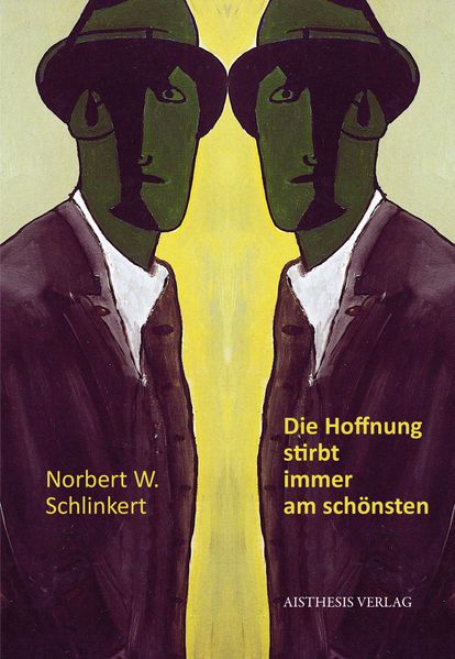 Cover von Die Hoffnung stirbt immer am schönsten