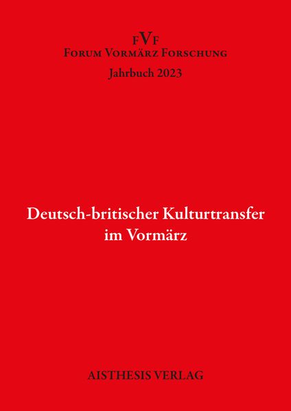 Cover von Deutsch-britischer Kulturtransfer im Vormärz