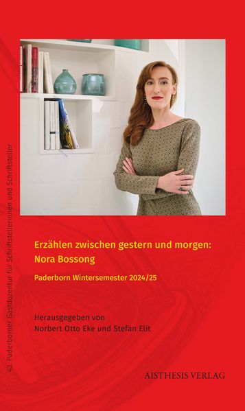 Cover von Erzählen zwischen gestern und morgen: Nora Bossong