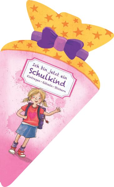Cover von Ich bin jetzt ein Schulkind