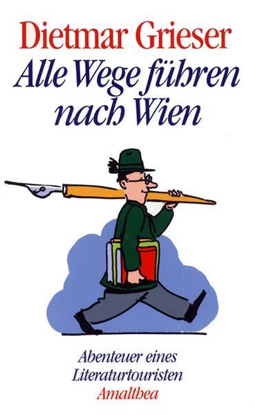 Cover von Alle Wege führen nach Wien