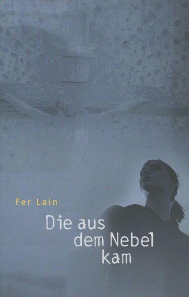Cover von Die aus dem Nebel kam