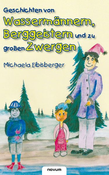 Cover von Geschichten von Wassermännern, Berggeistern und zu großen Zwergen