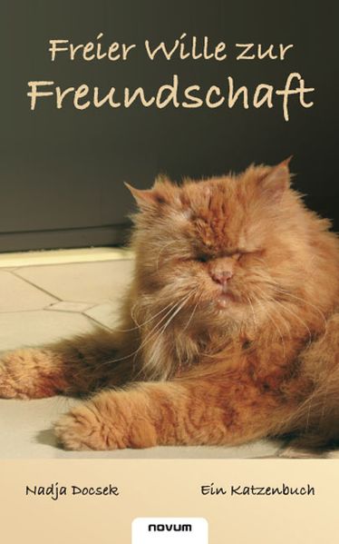 Cover von Freier Wille zur Freundschaft – Ein Katzenbuch