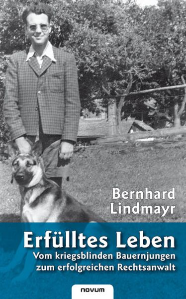 Cover von Erfülltes Leben – Vom kriegsblinden Bauernjungen zum erfolgreichen Rechtsanwalt
